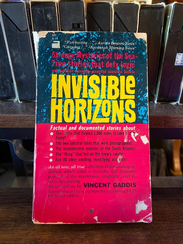 INVISIBLE HORIZONS STRANGE MYSTERIES OF THE SEA Vincent Gaddis Ace Star