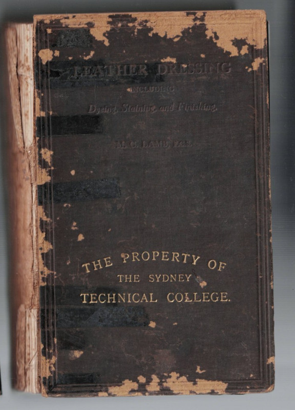 LEATHER DRESSING by M C LAMB pbl 1925 , 3rd ed , 472 pages , illustrated