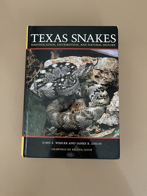 Texas Snakes: Identification, Distribution, and Natural History by Dixon