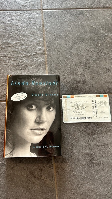 Linda Ronstadt Signed Simple Dreams HC Memoir + 2013 Event Ticket Proof