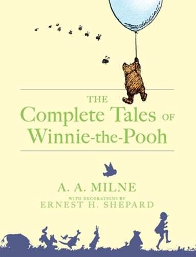 The Complete Tales of Winnie-The-Pooh by A A Milne: Used