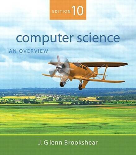 Computer Science: An Overview (10th Edition) – Paperback – GOOD