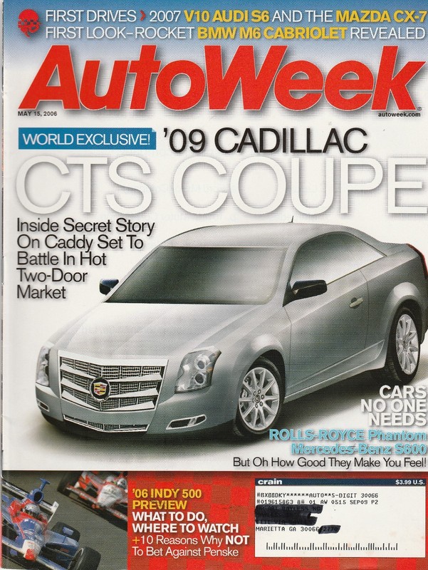 AutoWeek May 15, 2006 – Cadillac CTS Coupe – Rolls Royce Phantom – Mercedes S600