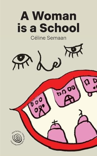 A Woman is a School (Books for Collective Liberation), Semaan, Celine, Very Good