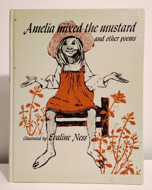Children’s Book ~ Amelia Mixed the Mustard and Other Poems ~ Evaline Ness
