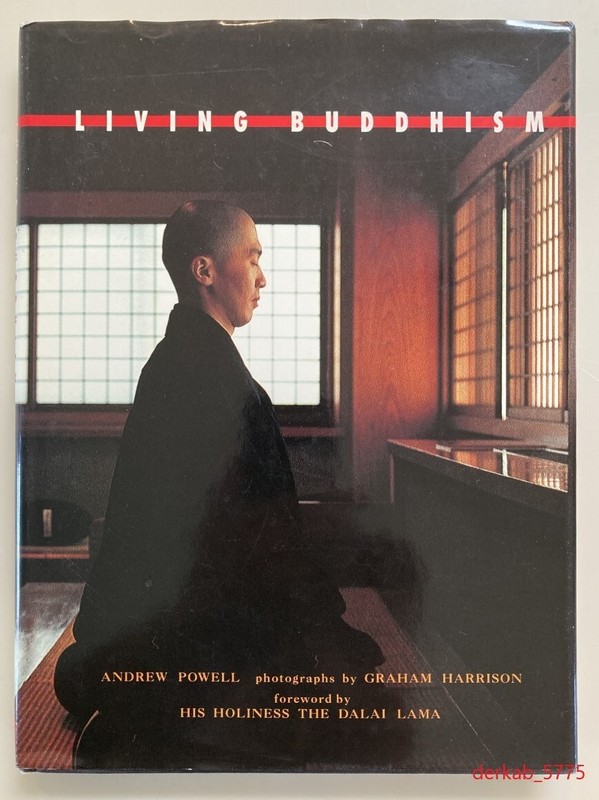 Living Buddhism by Andrew Powell, Forward by The Dalai Lama, Stated 1st Amer Ed.
