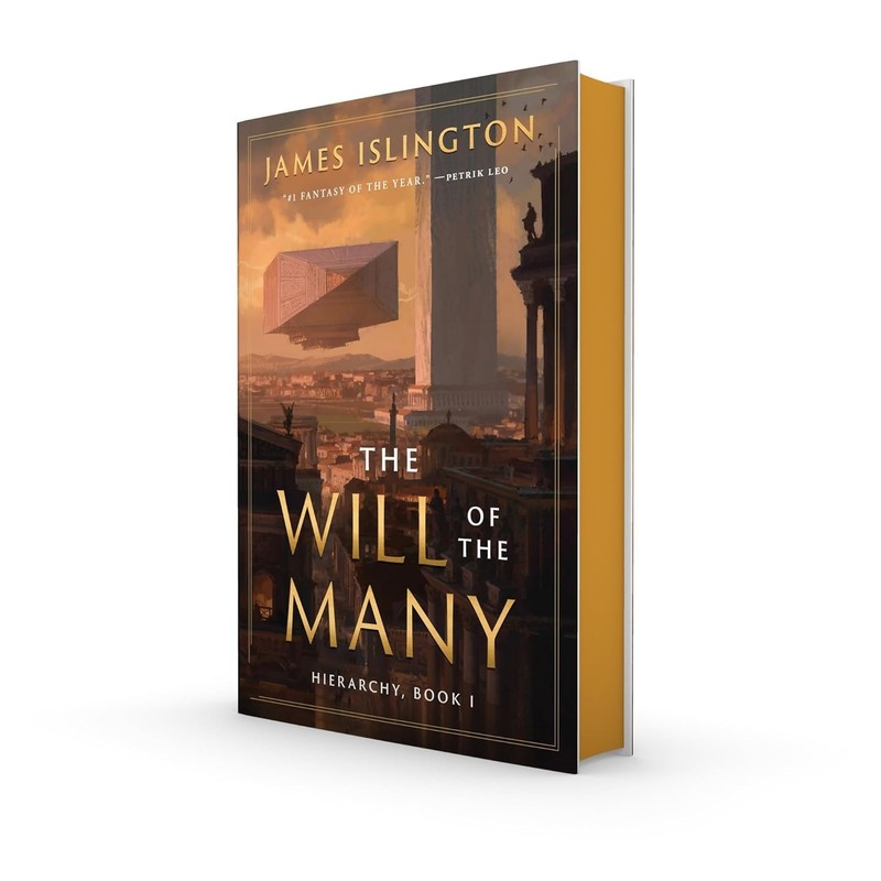 Will of the Many: Deluxe Edition Hardcover by James Islington