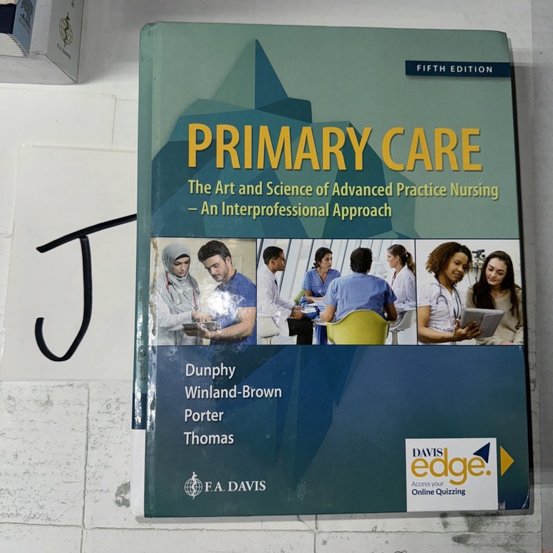 Primary Care: Art and Science of Advanced Practice Nursing – An by Dunphy: Used