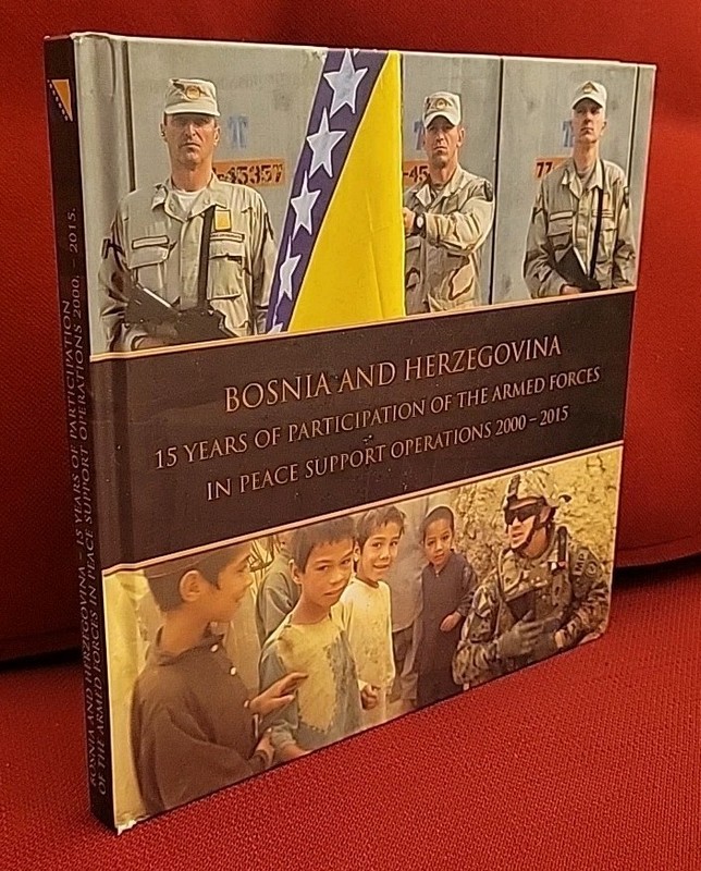 Bosnia and Herzegovina 15 years of Participation Armed Forces HC Book 2000 2015