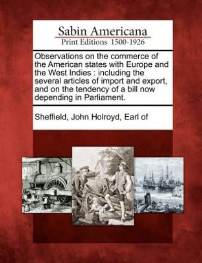 Observations On The Commerce Of The American States With Europe And The Wes…