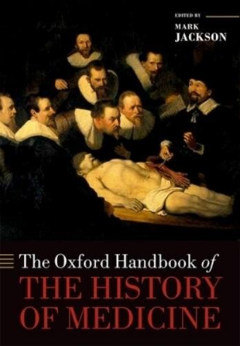 The Oxford Handbook of the History of Medicine (Paperback) (UK IMPORT)