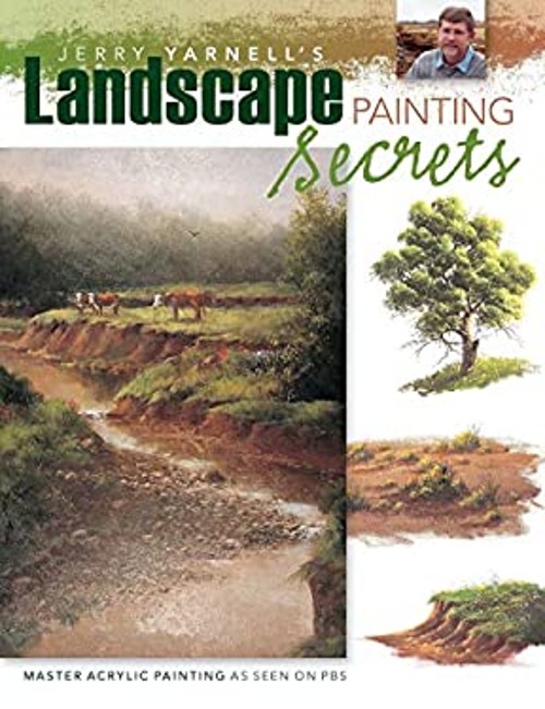 Jerry Yarnell’s Landscape Painting Secrets Paperback Jerry Yarnel