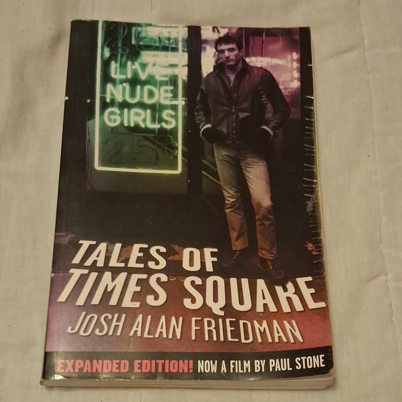 Tales of Times Square Expanded/Revised Ed Josh Alan Friedman PB Illus 2007