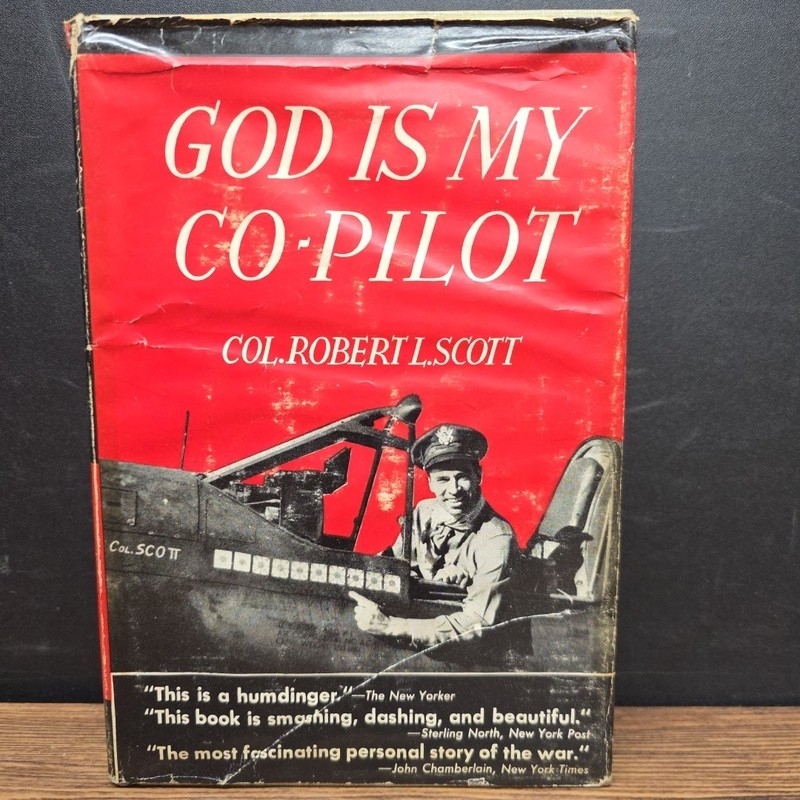GOD IS MY CO PILOT by Colonel Robert L. Scott ~ Scribner 1943 HC/DJ