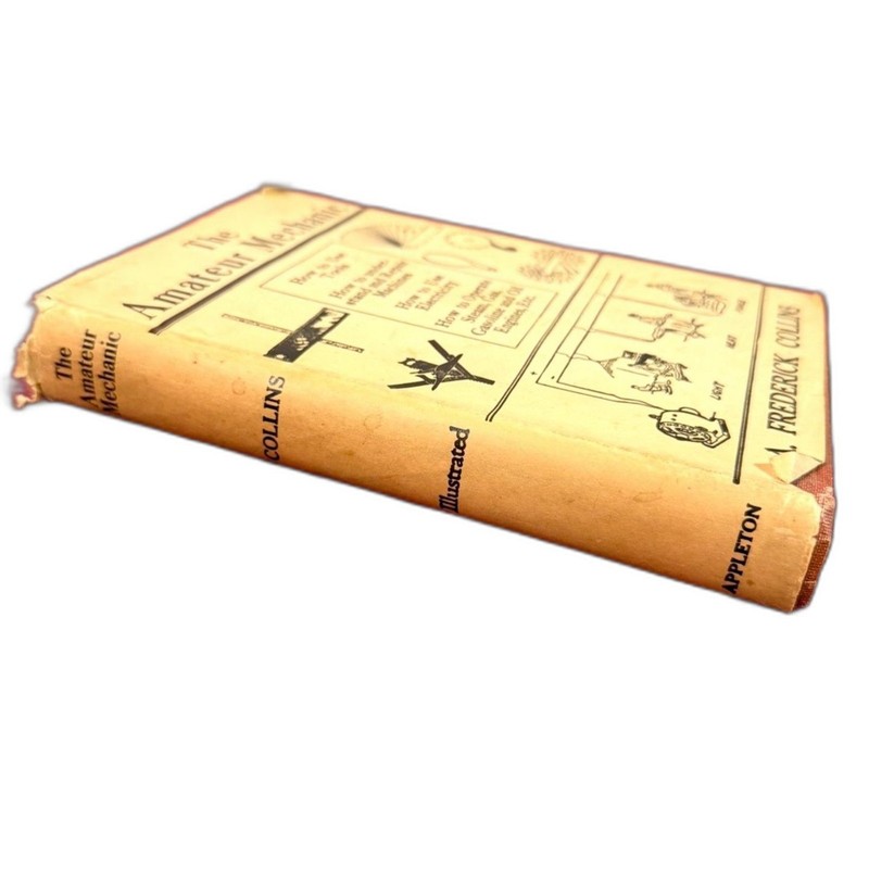 The Amateur Mechanic 1927 A. Frederick Collins DJ Rare Illustrated Tech Antique gallery