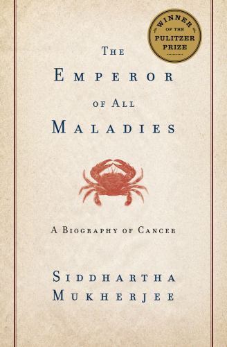 The Emperor of All Maladies: A Biography of- hardcover, Mukherjee, 9781439107959
