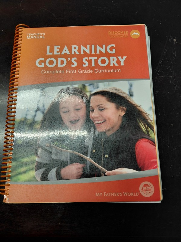 My Fathers World: Learning God’s Story Teacher’s Manual Grade 1