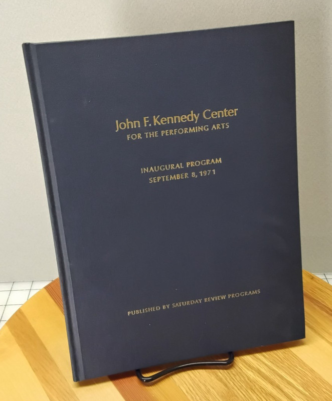 John F KENNEDY Center for the Performing Arts Inaugural Program September 8 1971