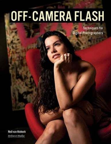 Off-Camera Flash: Techniques for Digital Photographers by Neil Van Niekerk: Used