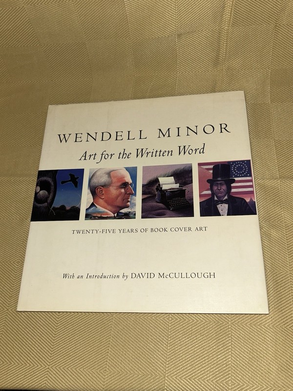 Wendell Minor Art For The Written Word Signed Hardcover Book 1995 Excellent