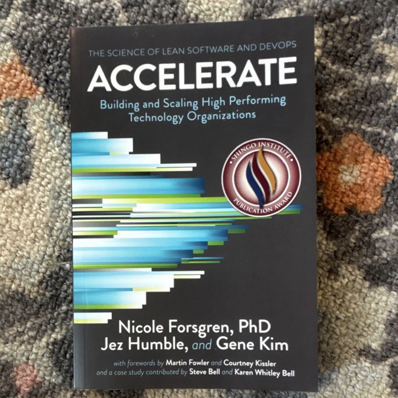IT Revolution Press Accelerate Lean Software DevOps Forsgren Kim Humble TP 2018