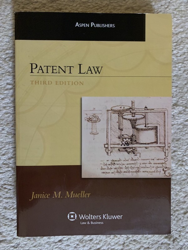Patent Law (3rd Edition) by Janice M. Mueller (2009)