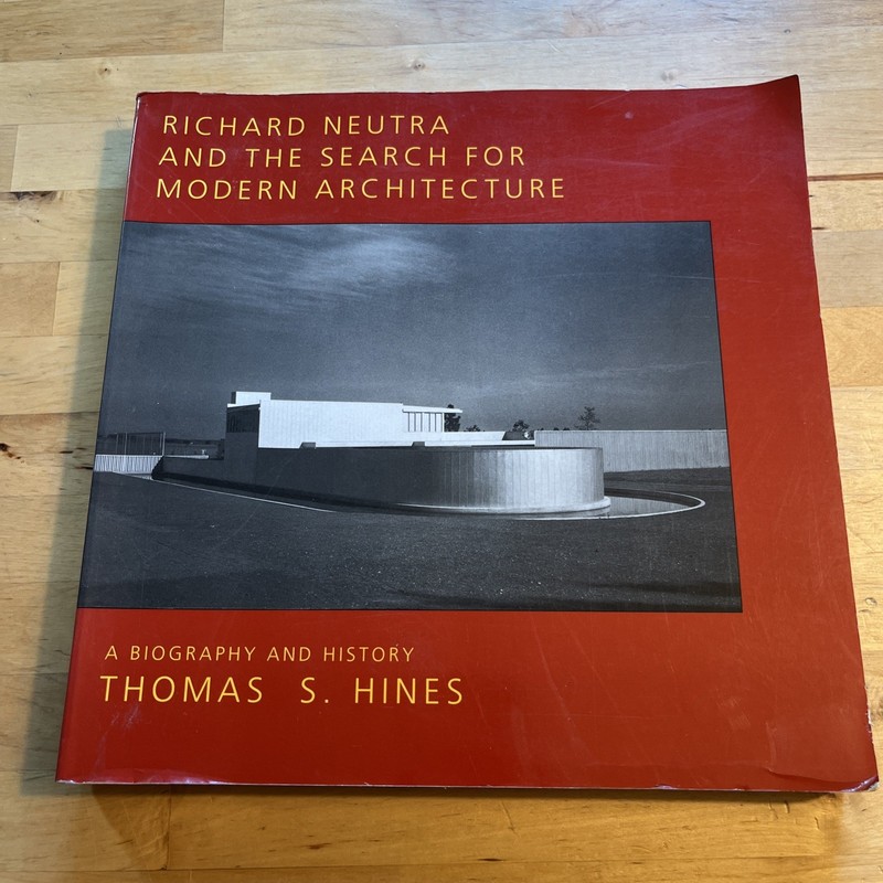 Richard Neutra & The Search for Modern Architecture • 20th Century American