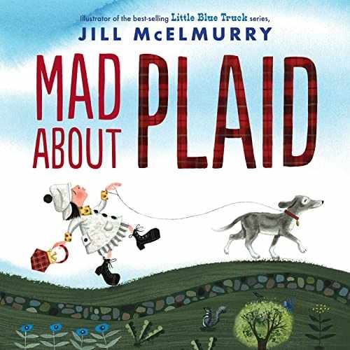 Mad About Plaid: A Picture Book – Hardcover, by McElmurry Jill – Very Good b