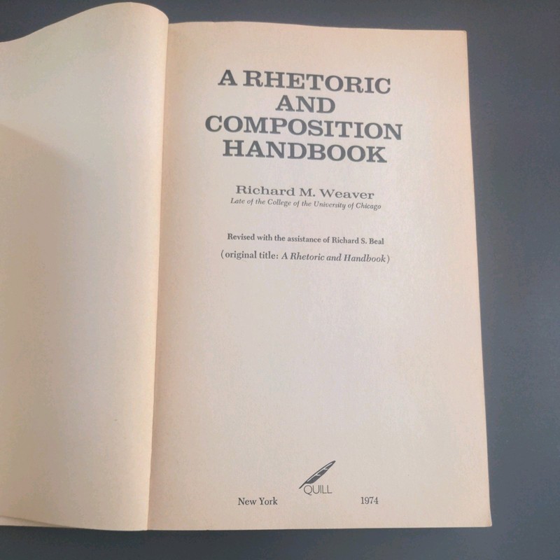 A Rhetoric And Handbook - Richard M Weaver (Paperback, 1967) VG, Revised gallery