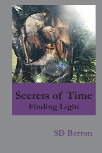 Secrets Of Time: Finding Light