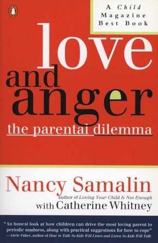 Love and Anger: The – Paperback, by Samalin Nancy; Whitney – Acceptable n