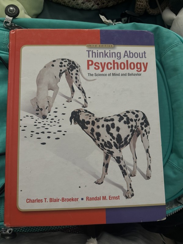 Thinking about Psychology by Randal Ernst and Charles Blair-Broeker (2012,…