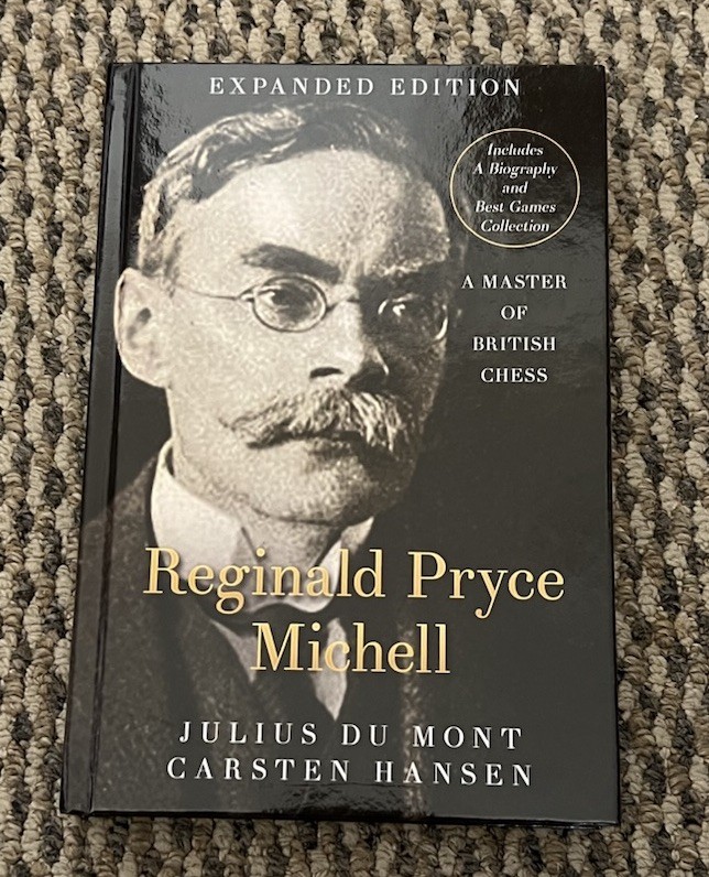 Reginal Pryce Michell: A Master of British Chess – Expanded Edition (Hardcover)