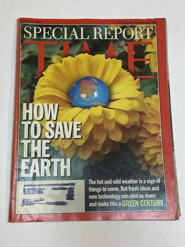 Time Magazine Aug2002 How to Save the Earth Special Report Weather Green Century