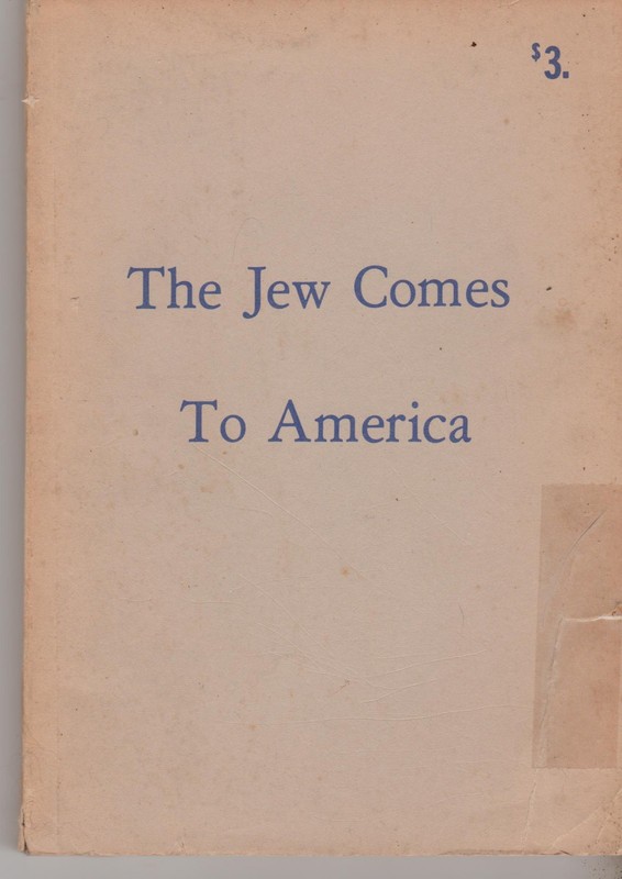 Out of print-RARE: The Jew Comes To America, Paperback. 215+ pages!