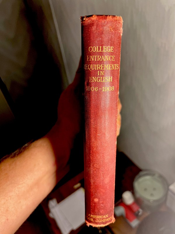 College entrance requirements in English 1906 -1908 Hardback Book gallery