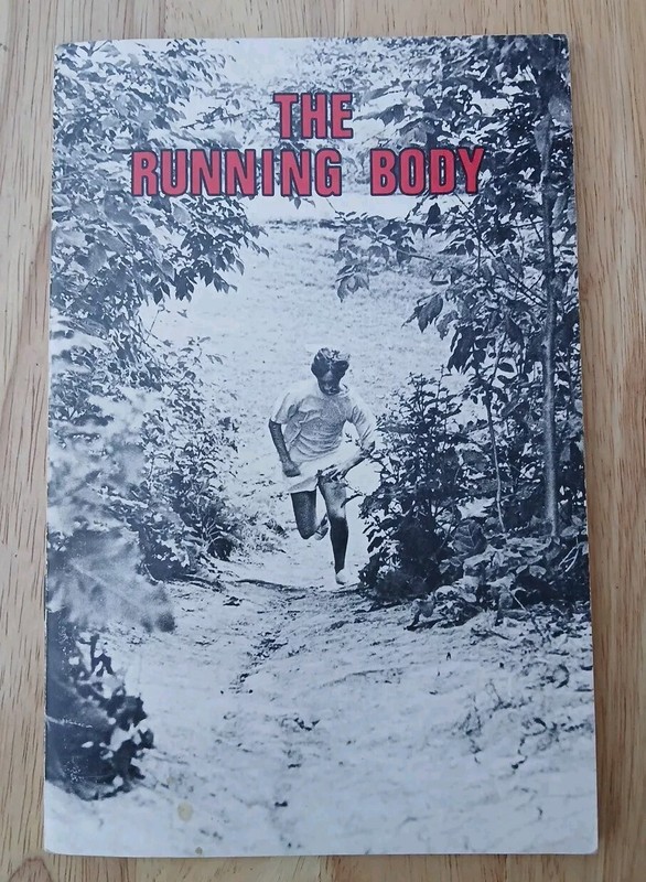RARE – THE RUNNING BODY Runner’s World Editors 1973 – SHIP FAST – BOOKLET # 27