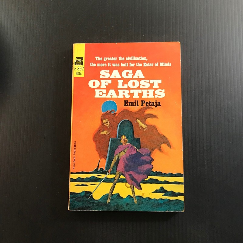 Saga of Lost Earths Emil Petaja 1966 Ace F-392 First Book Publication SciFi gallery