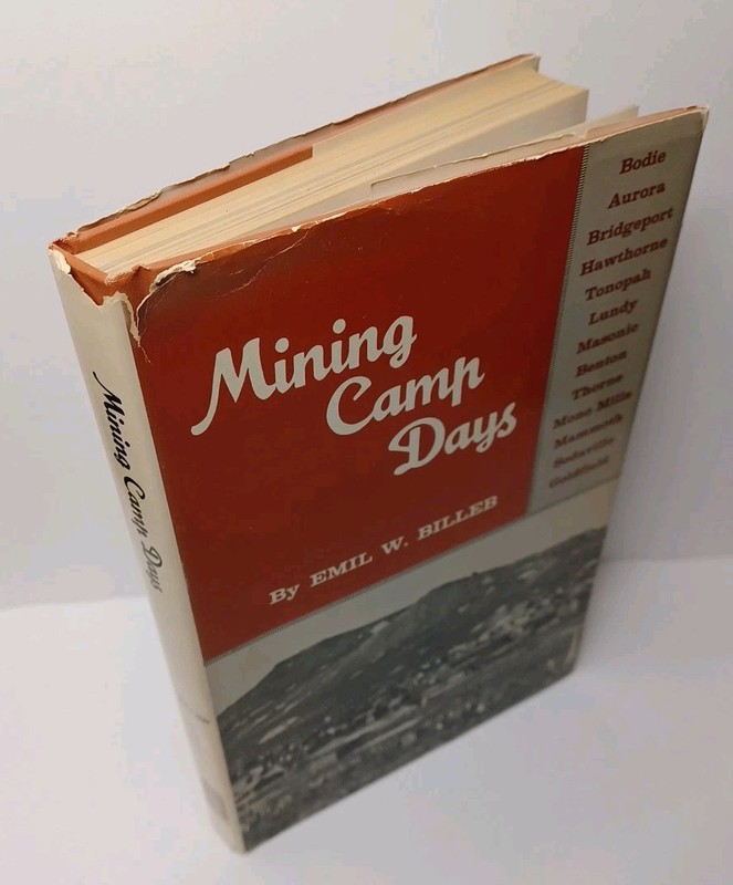 Mining Camp Days Emil W Billeb Hardcover 1968 Howell-North Books First Edition gallery