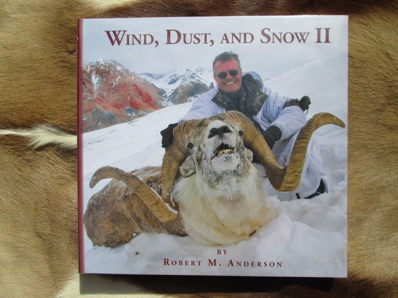 Wind, Dust, and Snow II by Robert Anderson Safari Press Hardcover Sheep Hunting