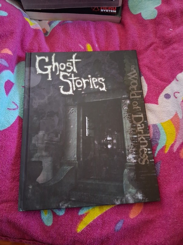 Ghost Stories by Matt Forbeck, Matthew McFarland, Geoff Grabowski, Rick Chillot gallery