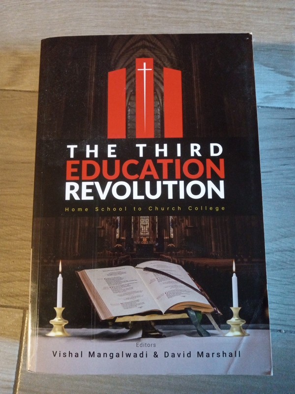 The Third Education Revolution book Vishal Mangalwadi Home School Church Coll