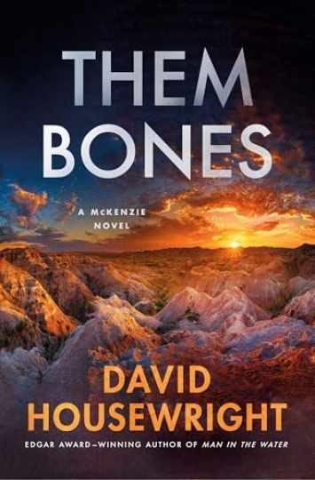 Them Bones: A McKenzie Novel – Hardcover, by Housewright David – Very Good u