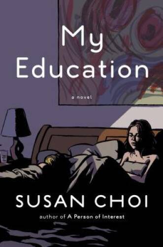My Education – Hardcover By Choi, Susan – ACCEPTABLE