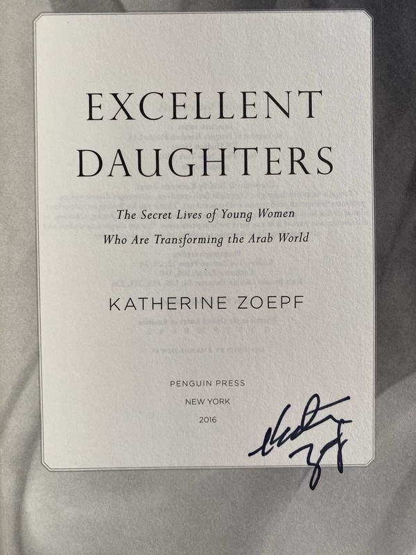 Excellent Daughters Katherine Zoepf Signed Hardcover 2016 Penguin Press DJ gallery