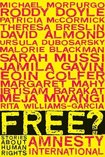 Free?: Stories About Human Rights by Various, Good Book