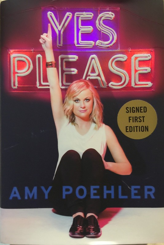 ANY POEHLER SIGNED BOOK » YES PLEASE » NEW 1st EDITION HARDCOVER (2014)