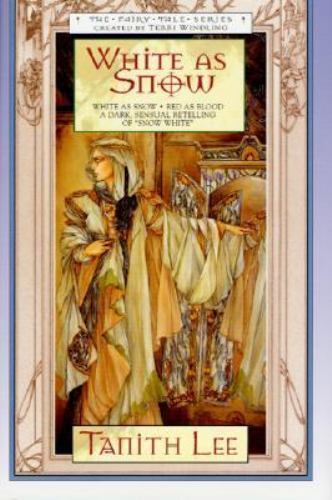 White as Snow (Fairy Tale Series), Lee, Tanith, Good Book