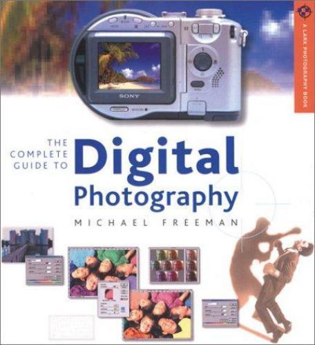 The Complete Guide to Digital Photography – Freeman, 9781579904449, paperback