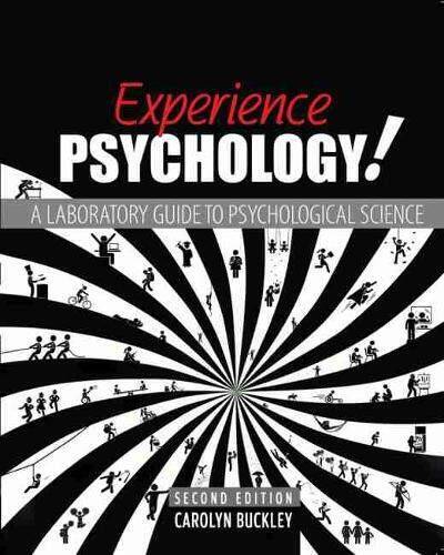 Experience Psychology A Laboratory Guide to Psychological Science – GOOD